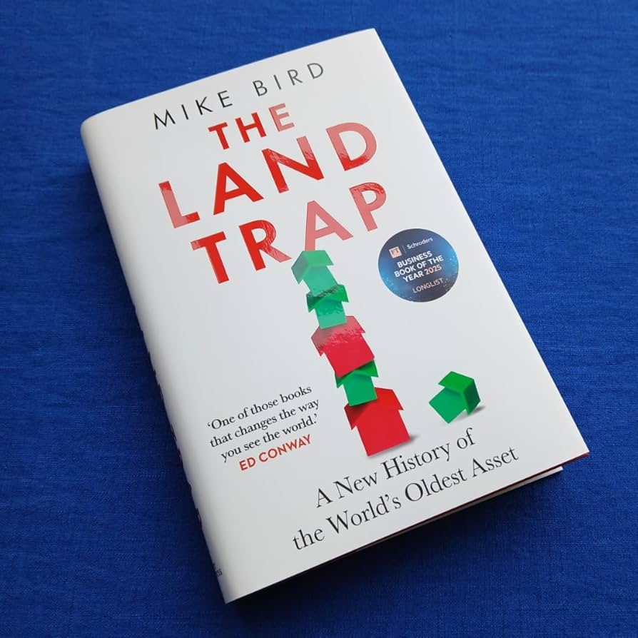 The Land Trap: A New History of the World's Oldest Asset
