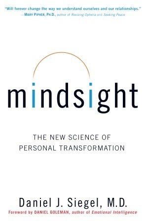 Mindsight: The New Science of Personal Transformation