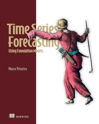 Time Series Forecasting Using Foundation Models: How to build high accuracy predictive models