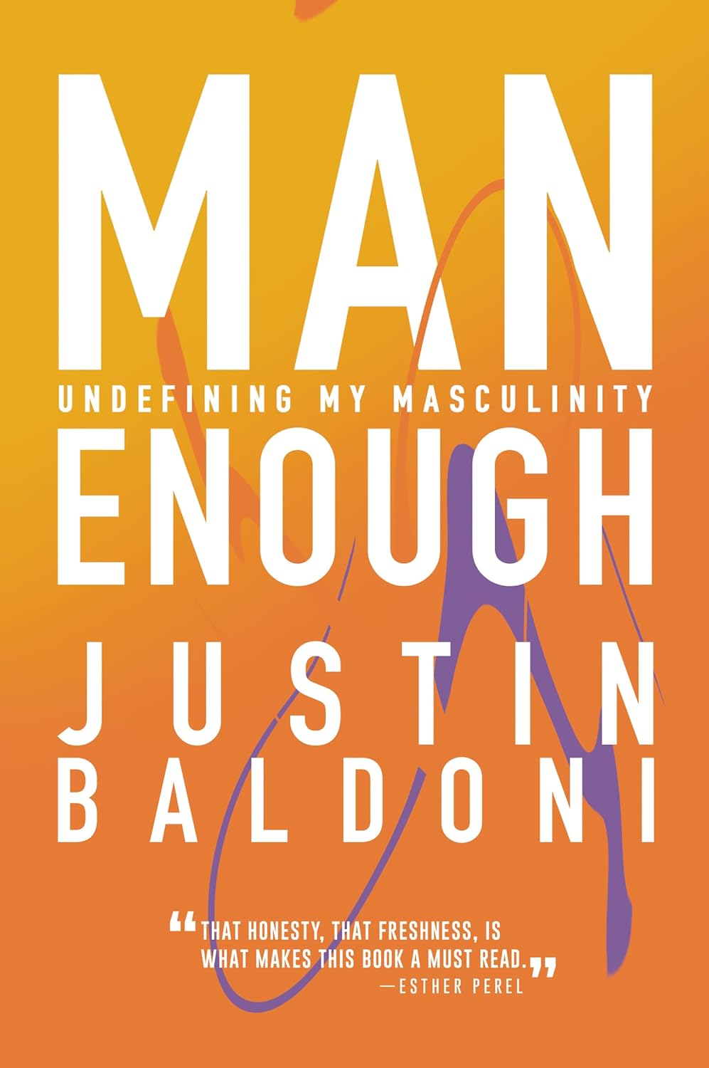 Front cover for 'Man Enough' by Justin Baldoni