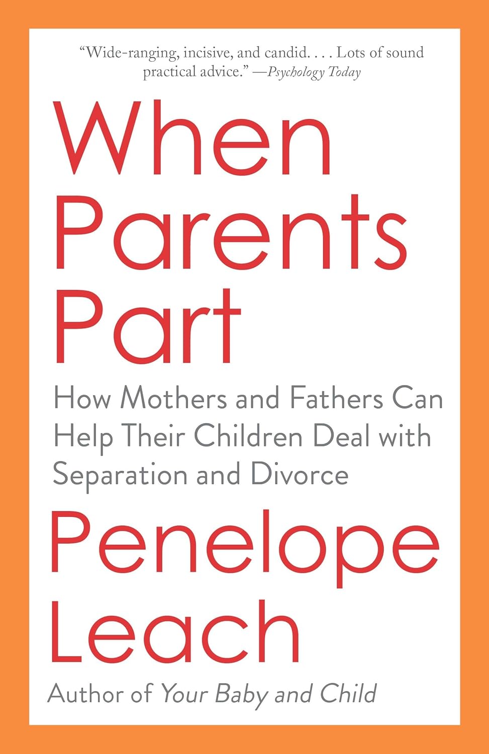 Front cover of 'When Parents Part' by Penelope Leach
