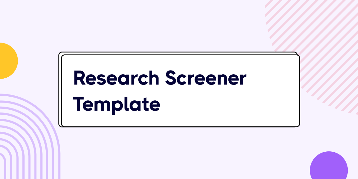 Research Screener Template