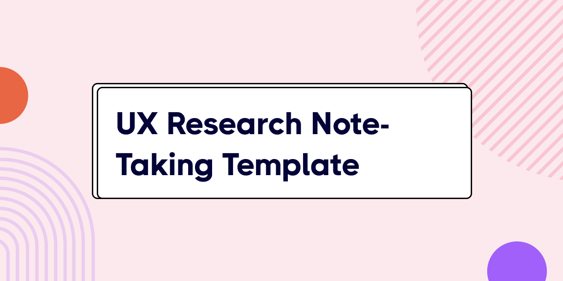 UX Research Note-Taking Template