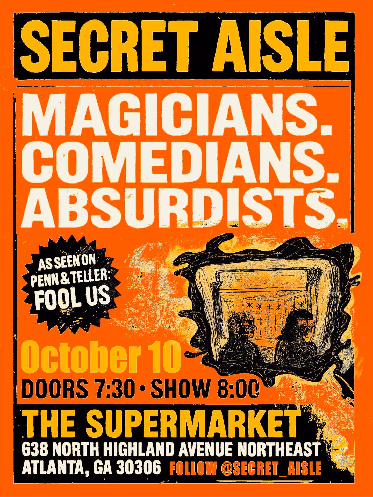 Poster-style artwork for Secret Aisle, a live show blending stand-up comedy and close-up magic. Bold text highlights magicians, comedians, and absurdists, reflecting the mix of performances the series is known for.