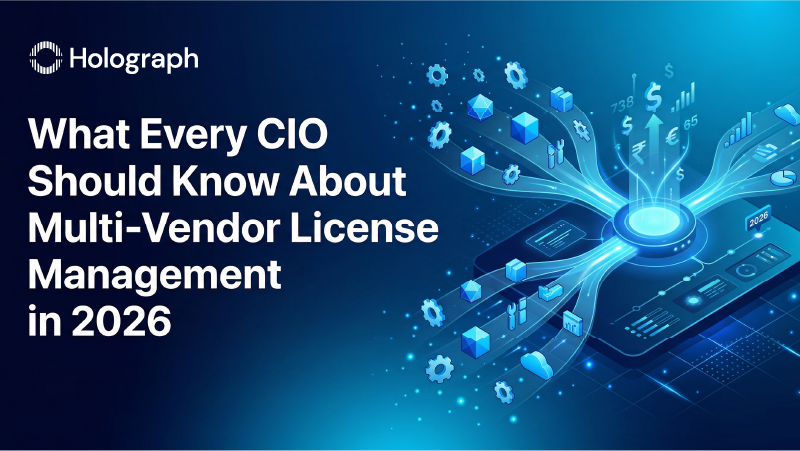 Multi-vendor license management dashboard for CIOs showing cross-vendor cost optimization and renewal governance in 2026.