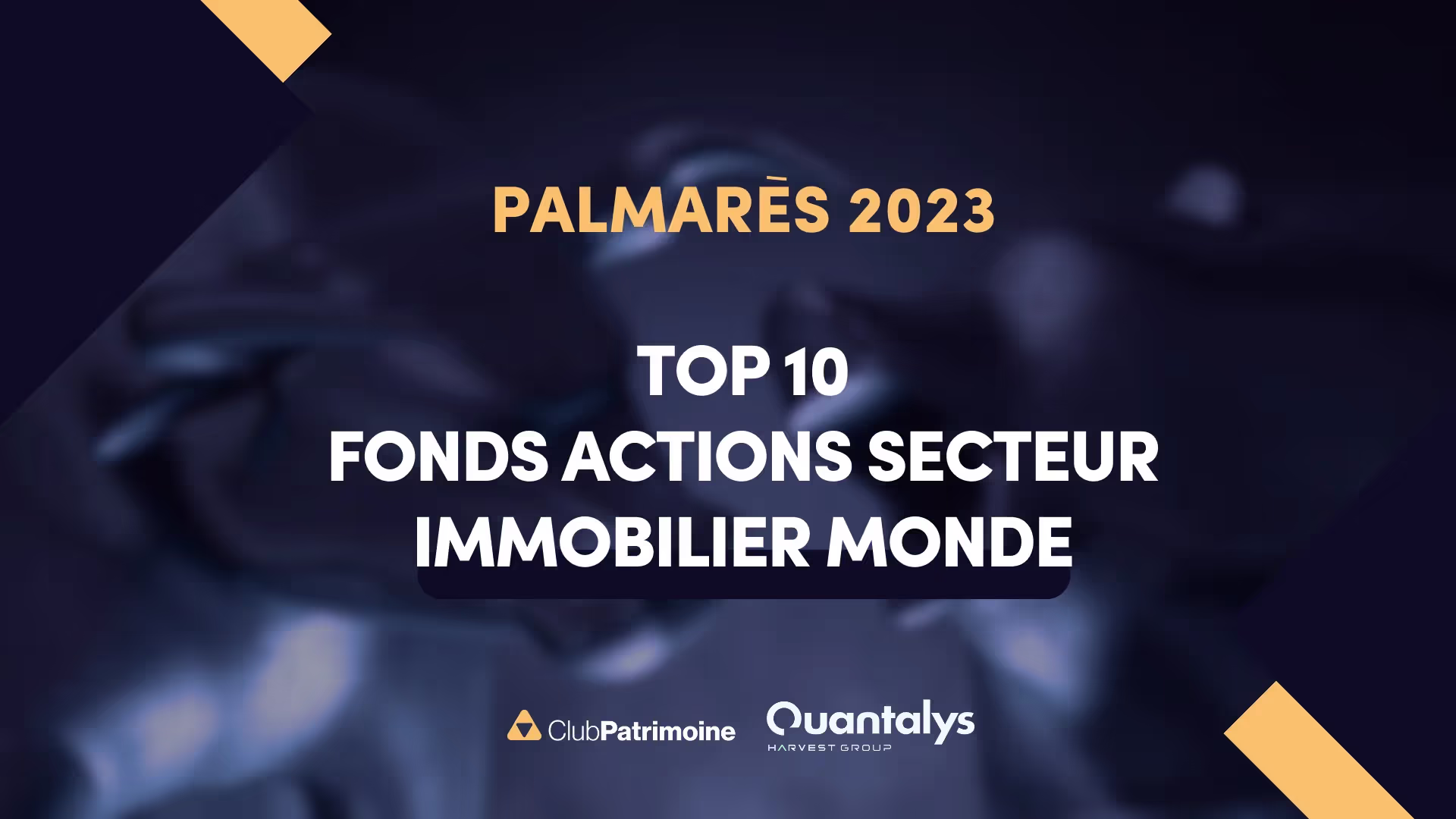 Palmarès 2023 : le top 10 des fonds actions secteur immobilier monde