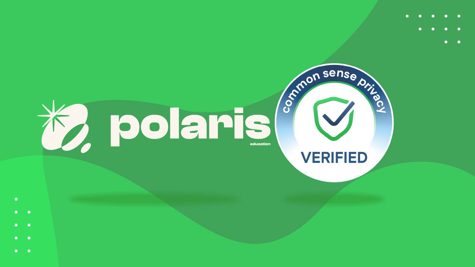 Human Restoration Project Earns the Common Sense Privacy Seal for Polaris, Built to Let Student Voices Be Heard and Kept Private