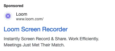 Loom Google Ad Paid Search Ad Copy Best Practices
