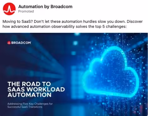 Automation by Broadcom Best LinkedIn Ads Examples (Single Image, Carousel, Video, and More)