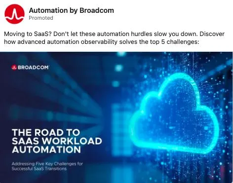 Automation by Broadcom Best LinkedIn Ads Examples (Single Image, Carousel, Video, and More)