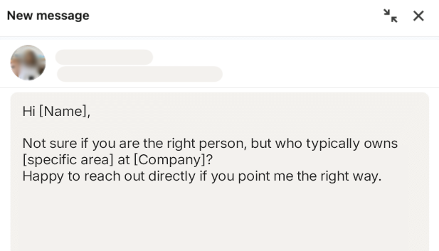LinkedIn InMail sample asking for the right owner for a specific problem area