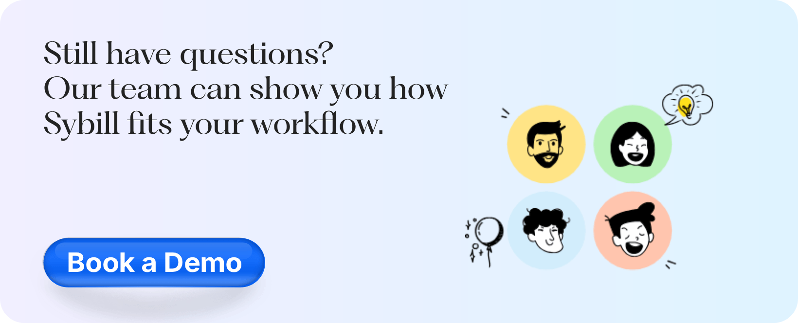 Book a Sybill demo to see how it fits your workflow