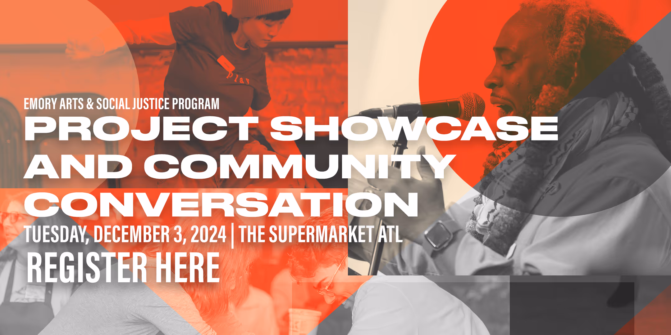 Emory Arts & Social Justice Project Showcase and Community Conversation