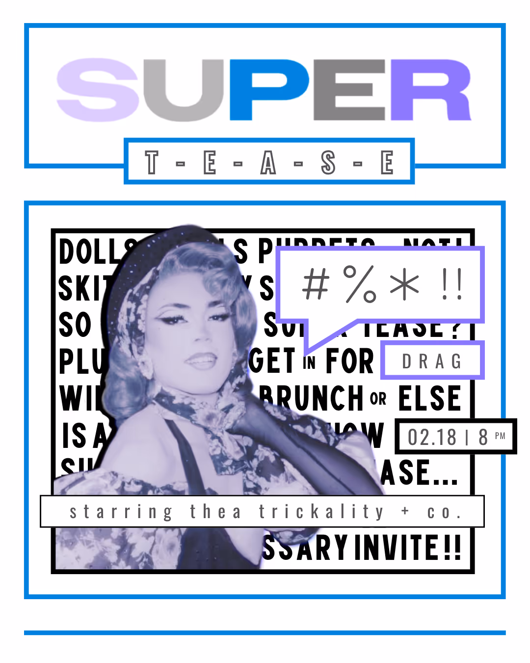 SUPER - TEASE Drag Show