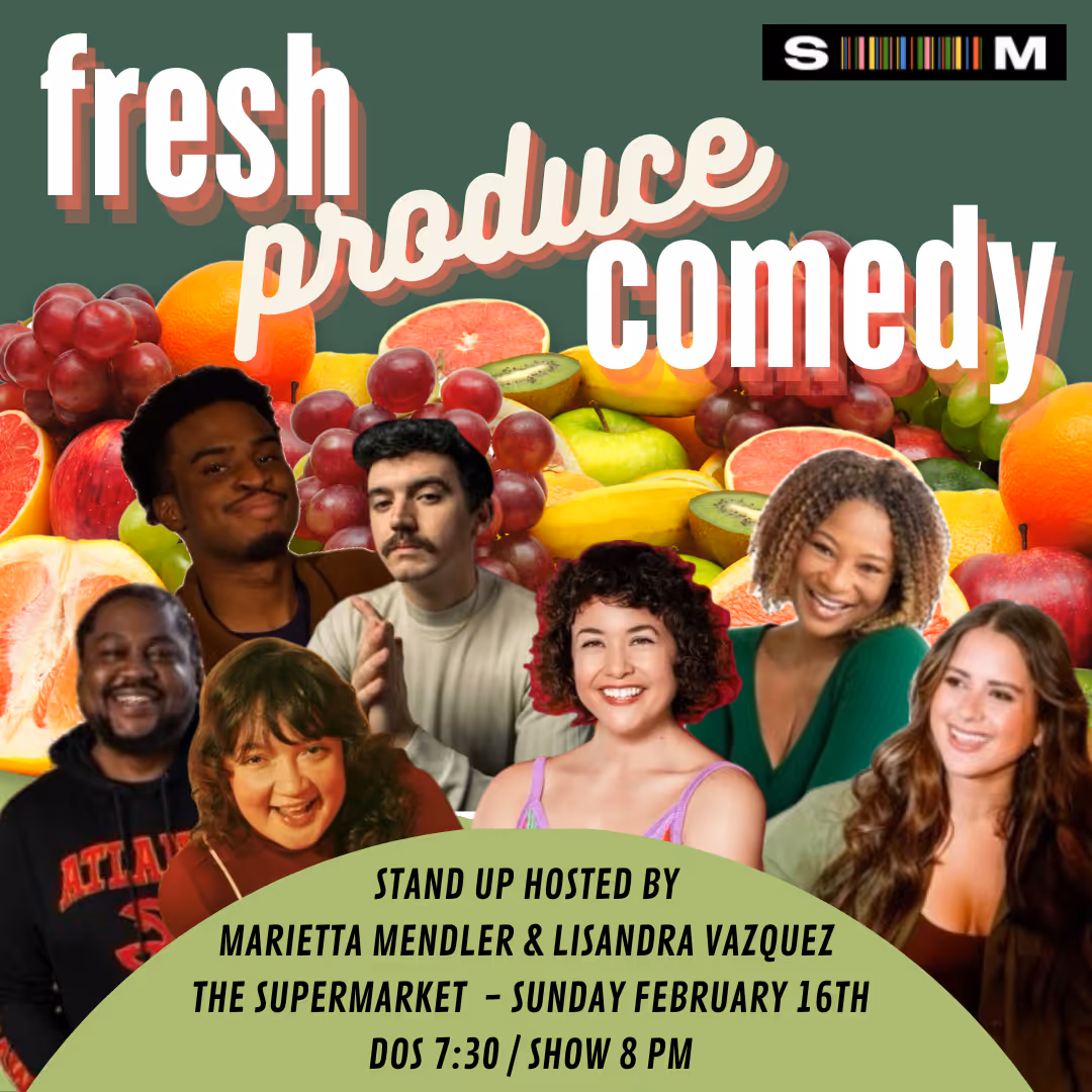 Fresh Produce Comedy ~ February