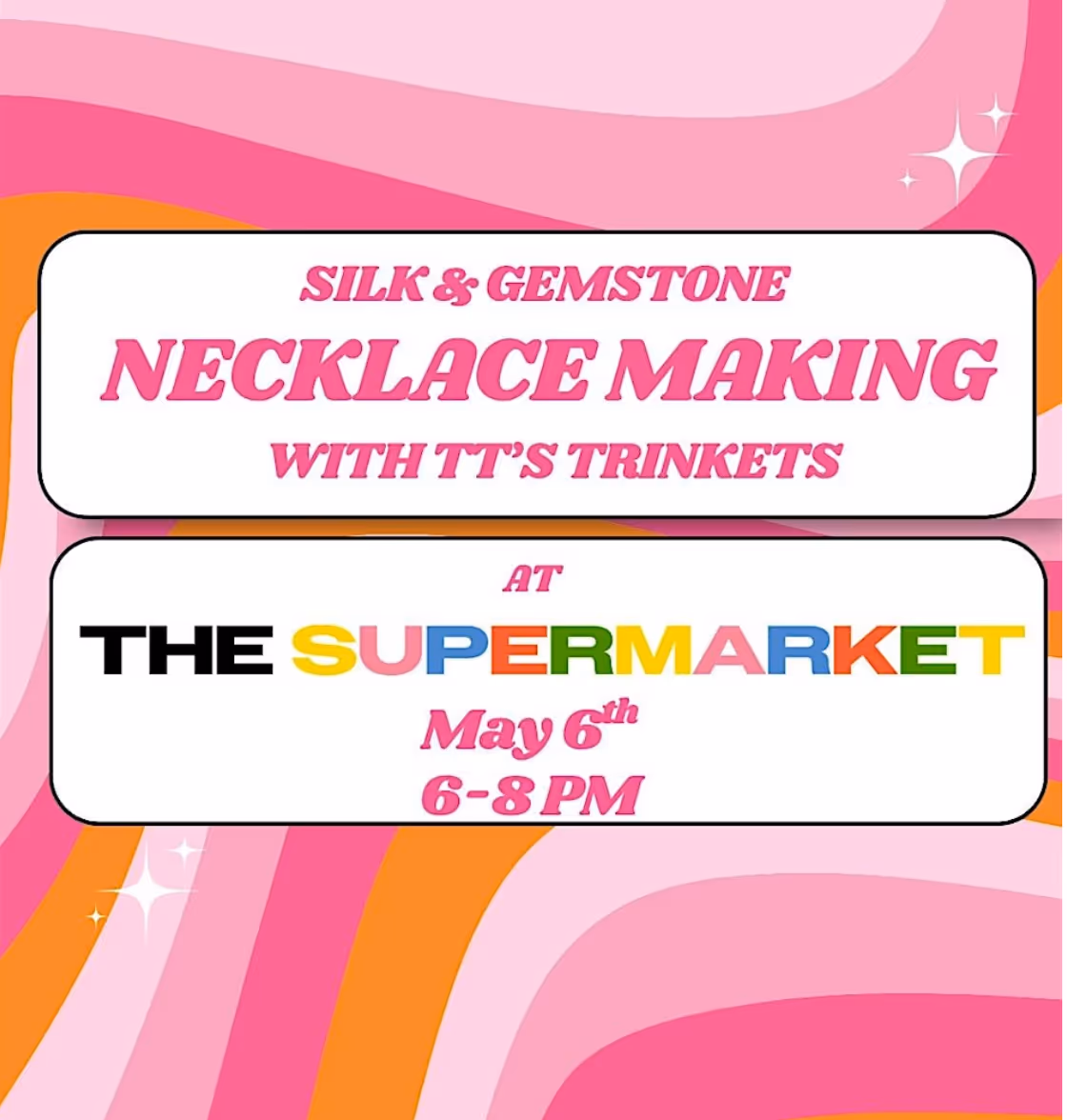 TT's Trinket's Silk & Gemstone Necklace Making Workshop
