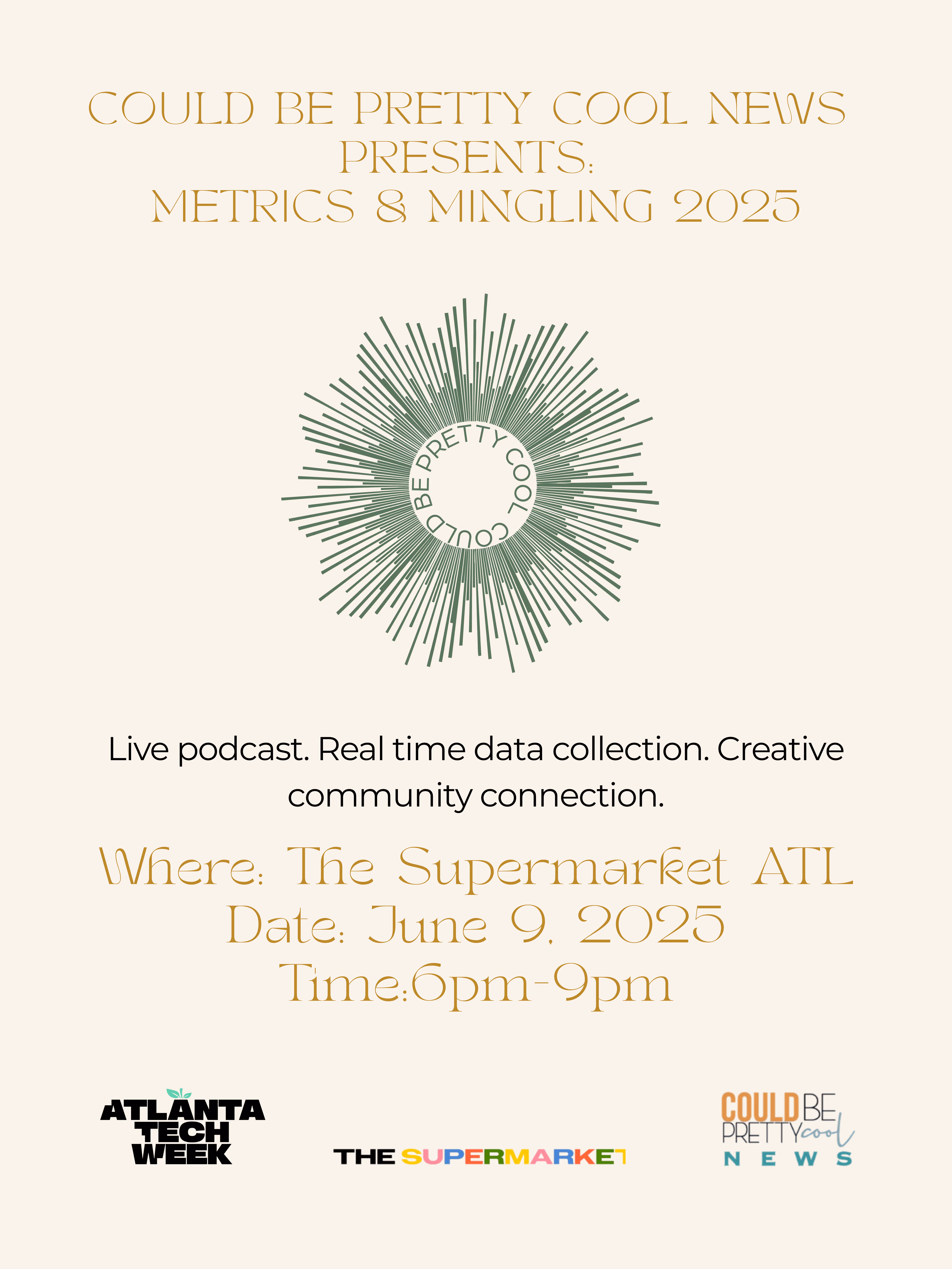 Could Be Pretty Cool News presents: Metrics & Mingling 2025 #ATLTechWeek