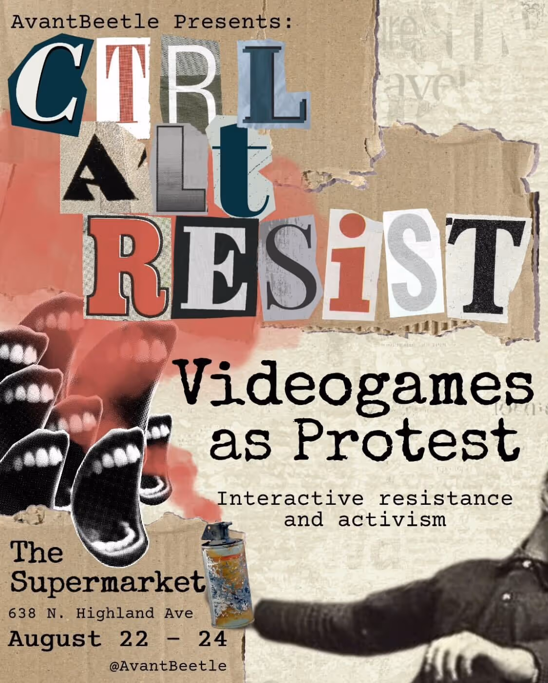 AvantBeetle Presents: CTRL ATL RESIST ~ Videogames as Protest