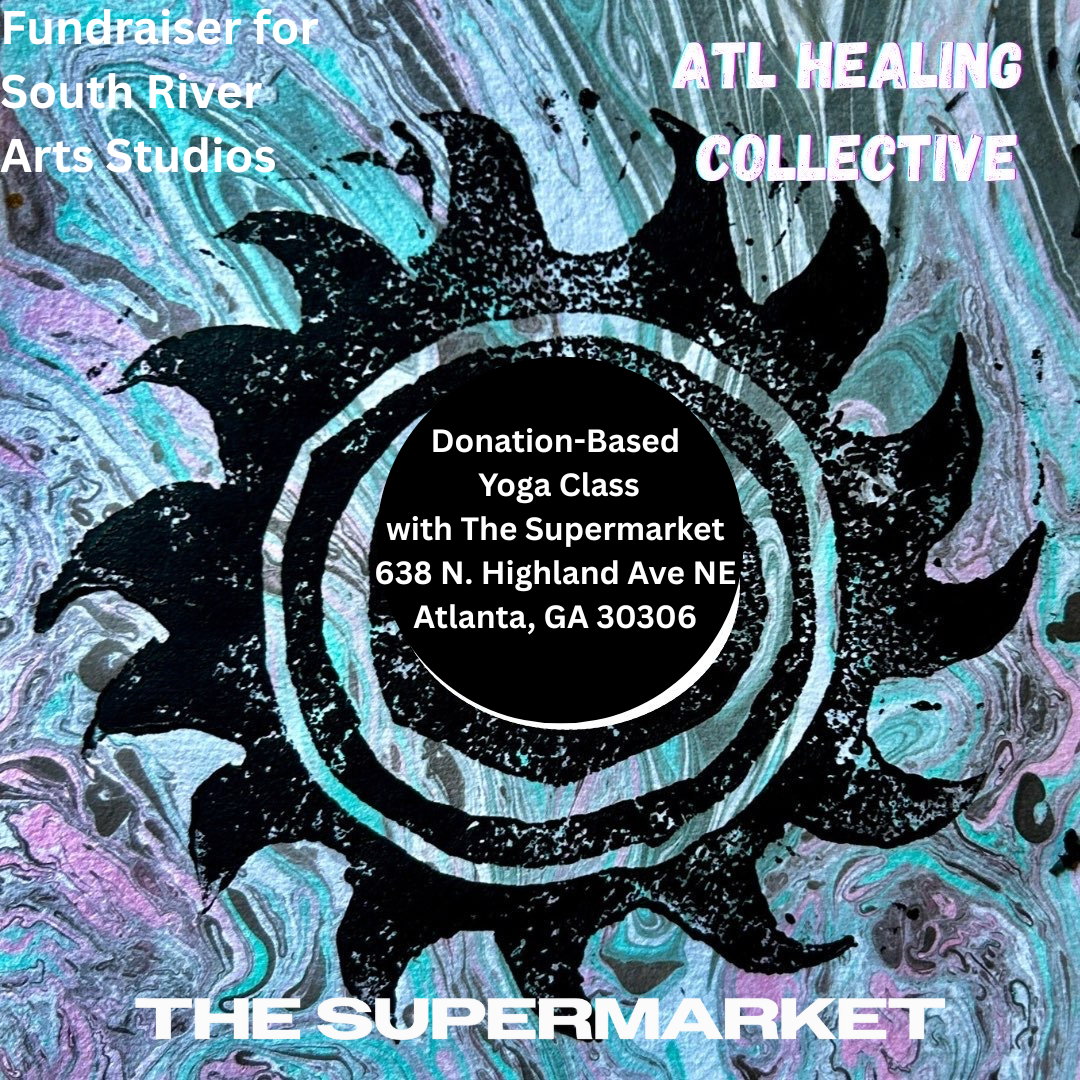 Atlanta Healing Collective - Donation Yoga Class for South River Arts Studios
