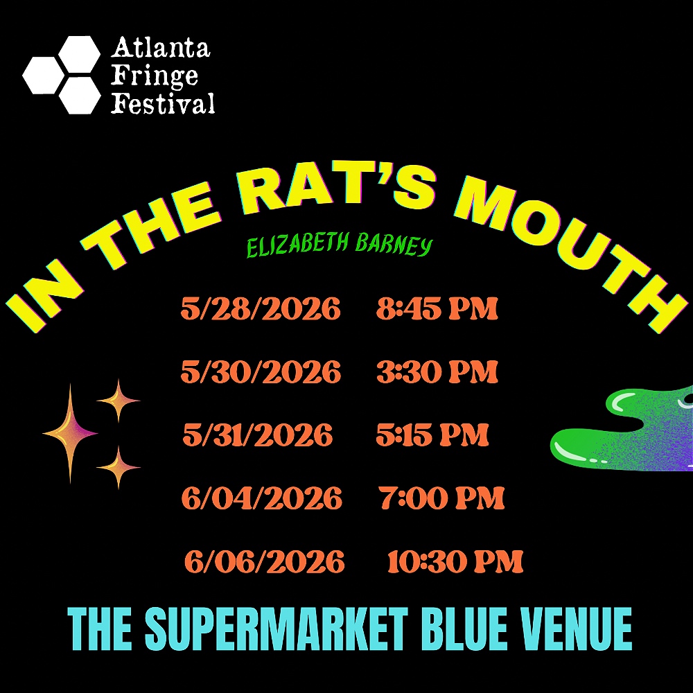 Atlanta Fringe Festival: In The Rat’s Mouth