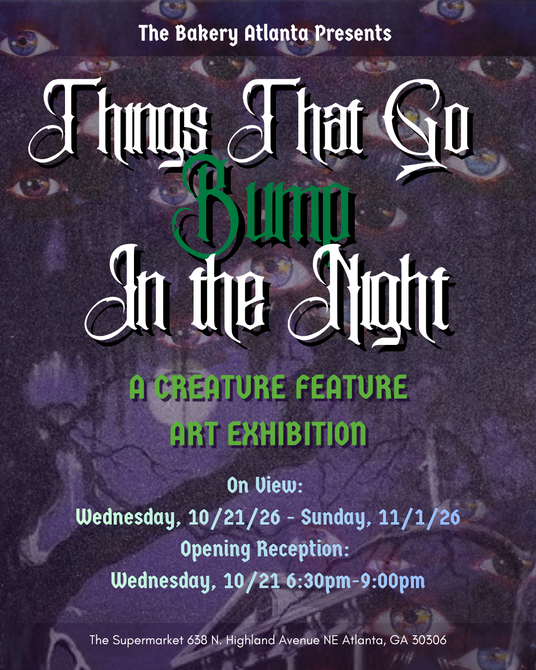 Bump in the Night ~ Opening Reception