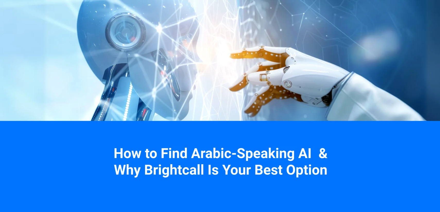 How to Find Arabic-Speaking AI — And Why Brightcall Is Your Best Option