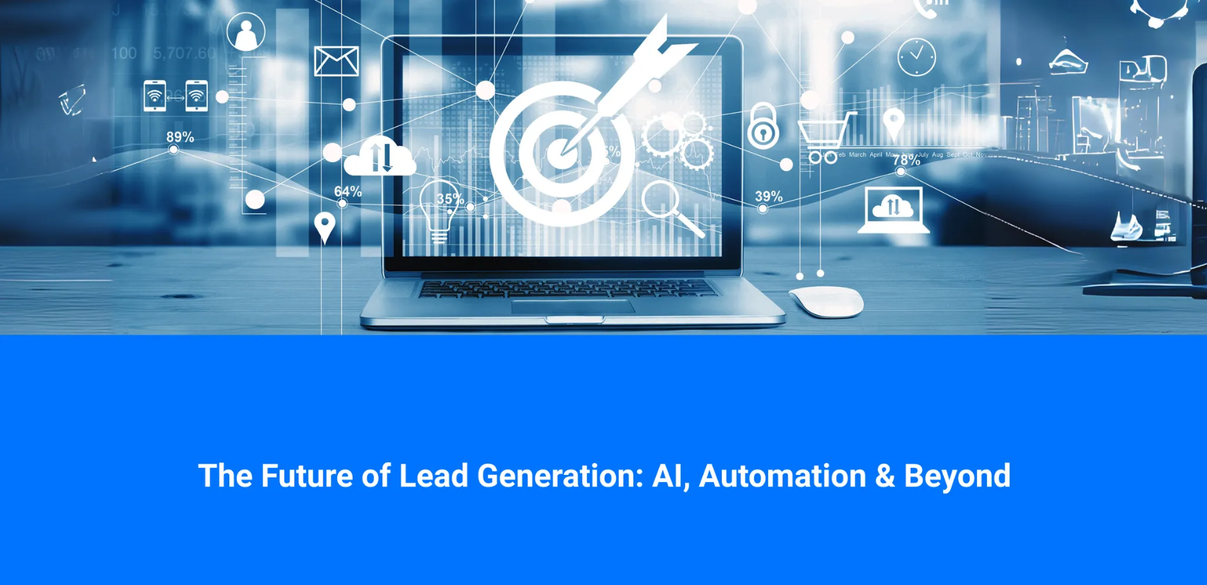 The Future of Lead Generation in the Gulf: AI, Automation & Beyond