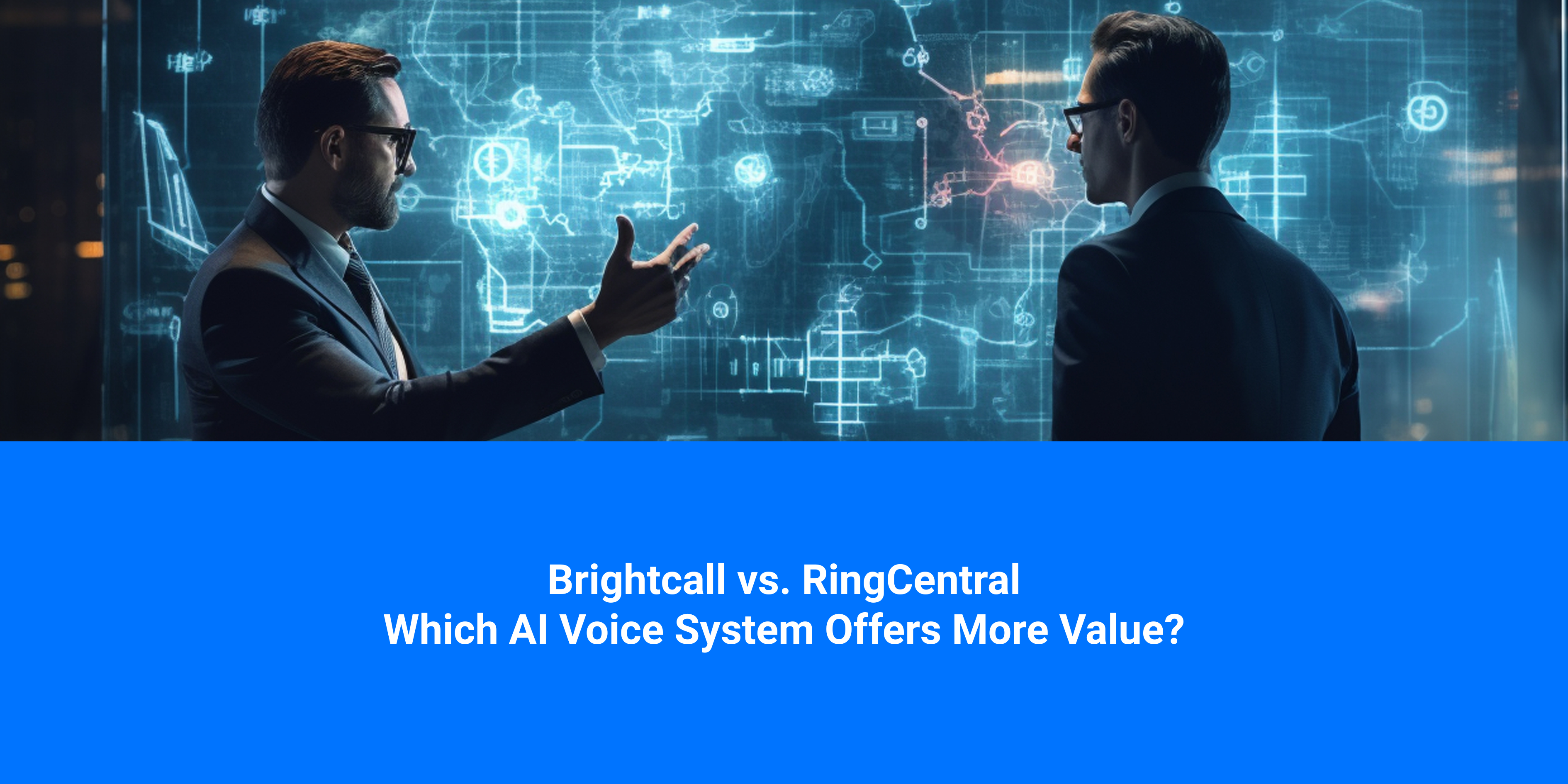 Brightcall AI Agent vs. RingCentral AI Receptionist: Which AI Voice System Offers More Value?
