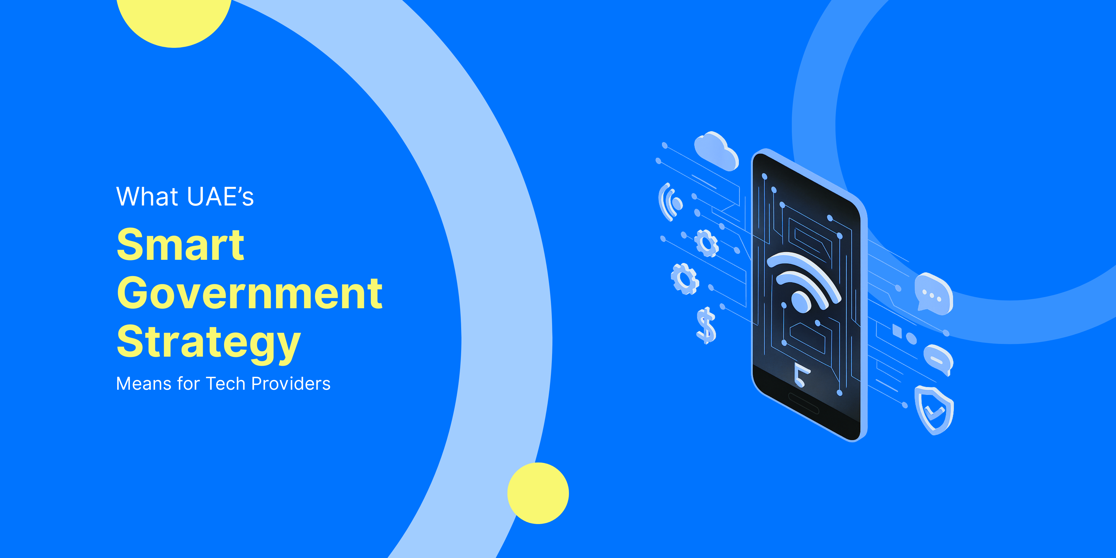 What the UAE's Smart Government Strategy Means for Tech Providers SEO Hook