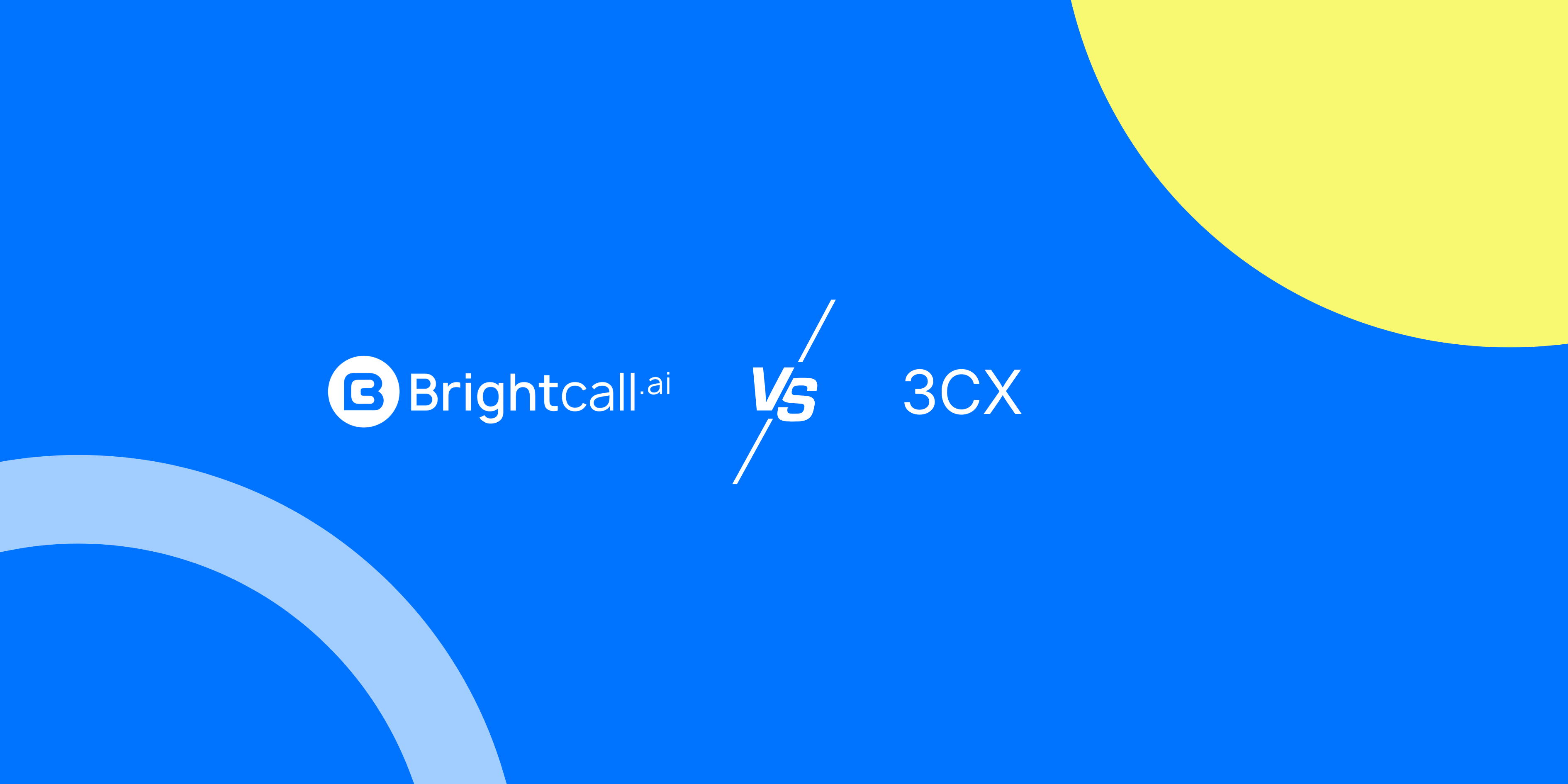 Brightcall.ai vs. 3CX