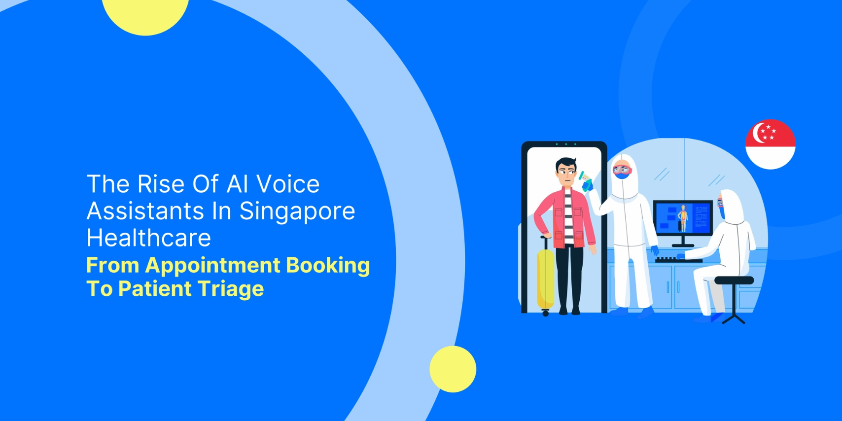 The Rise of AI Voice Assistants in Singapore Healthcare: From Appointment Booking to Patient Triage