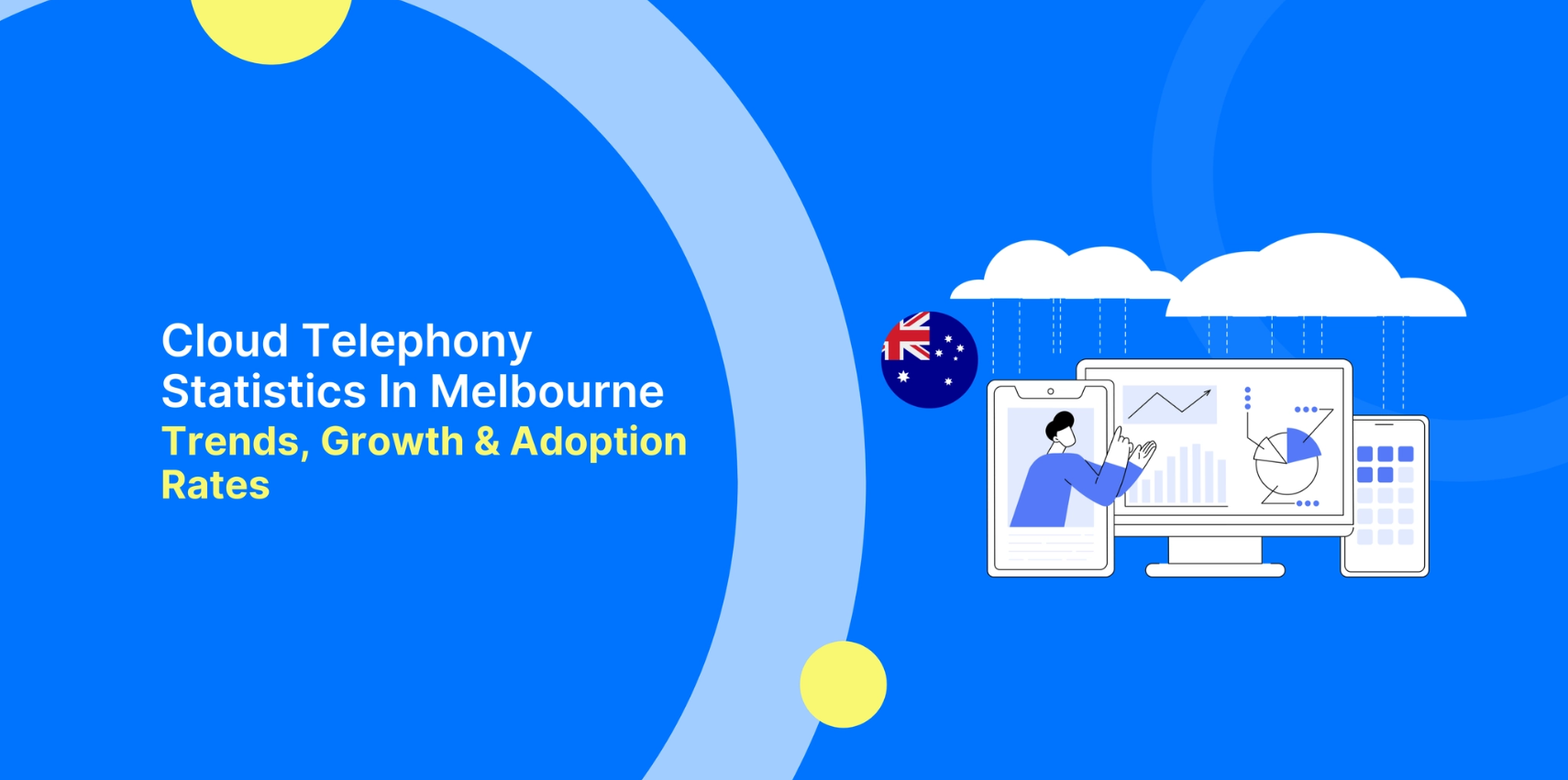 Cloud Telephony Statistics in Melbourne: Trends, Growth and Adoption Rates