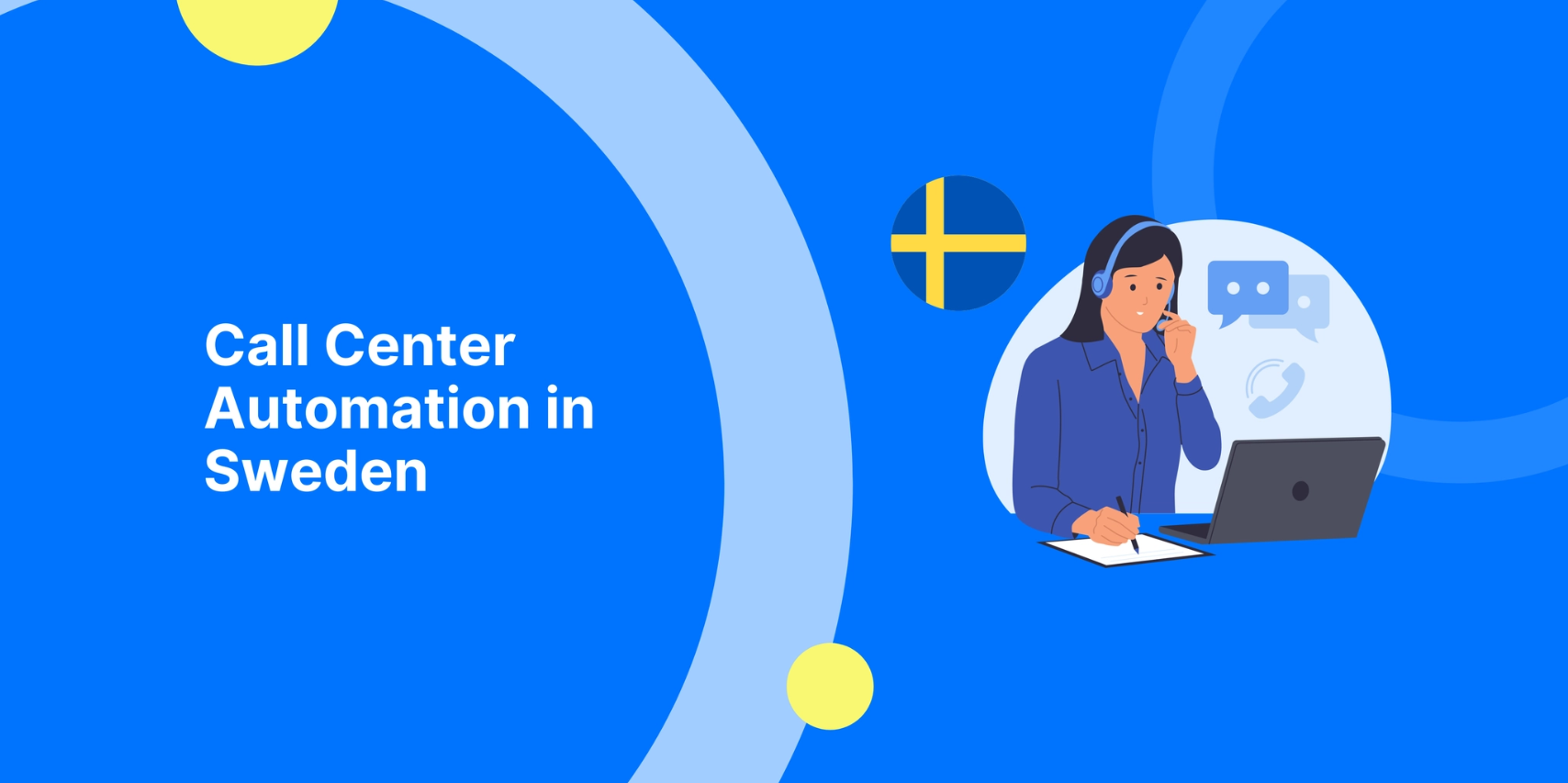 Call Center Automation in Sweden: How AI-Powered Contact Centers Are Transforming Customer Service in 2026