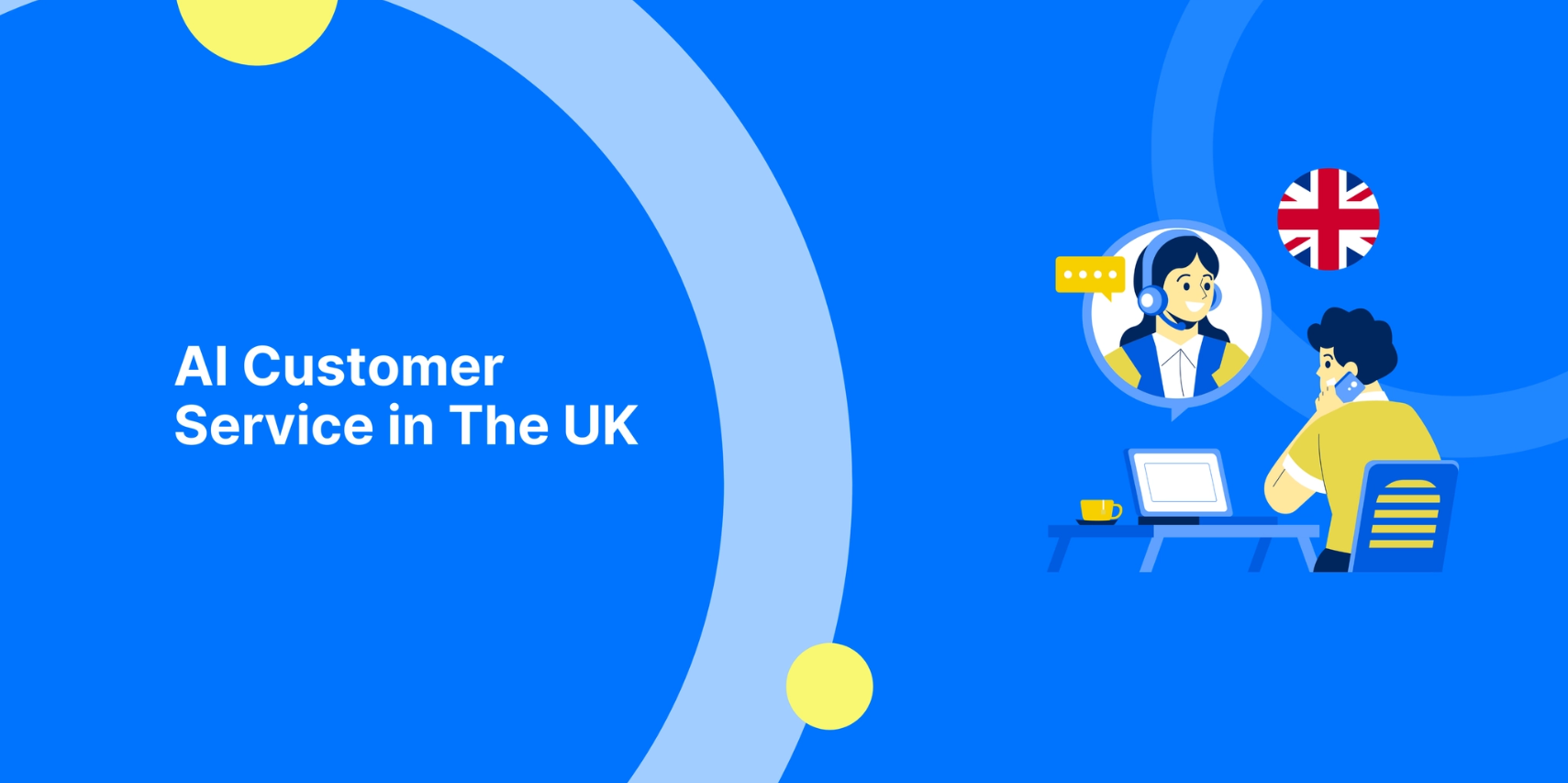AI Customer Service UK: Best AI Customer Support Solutions for Businesses in 2026