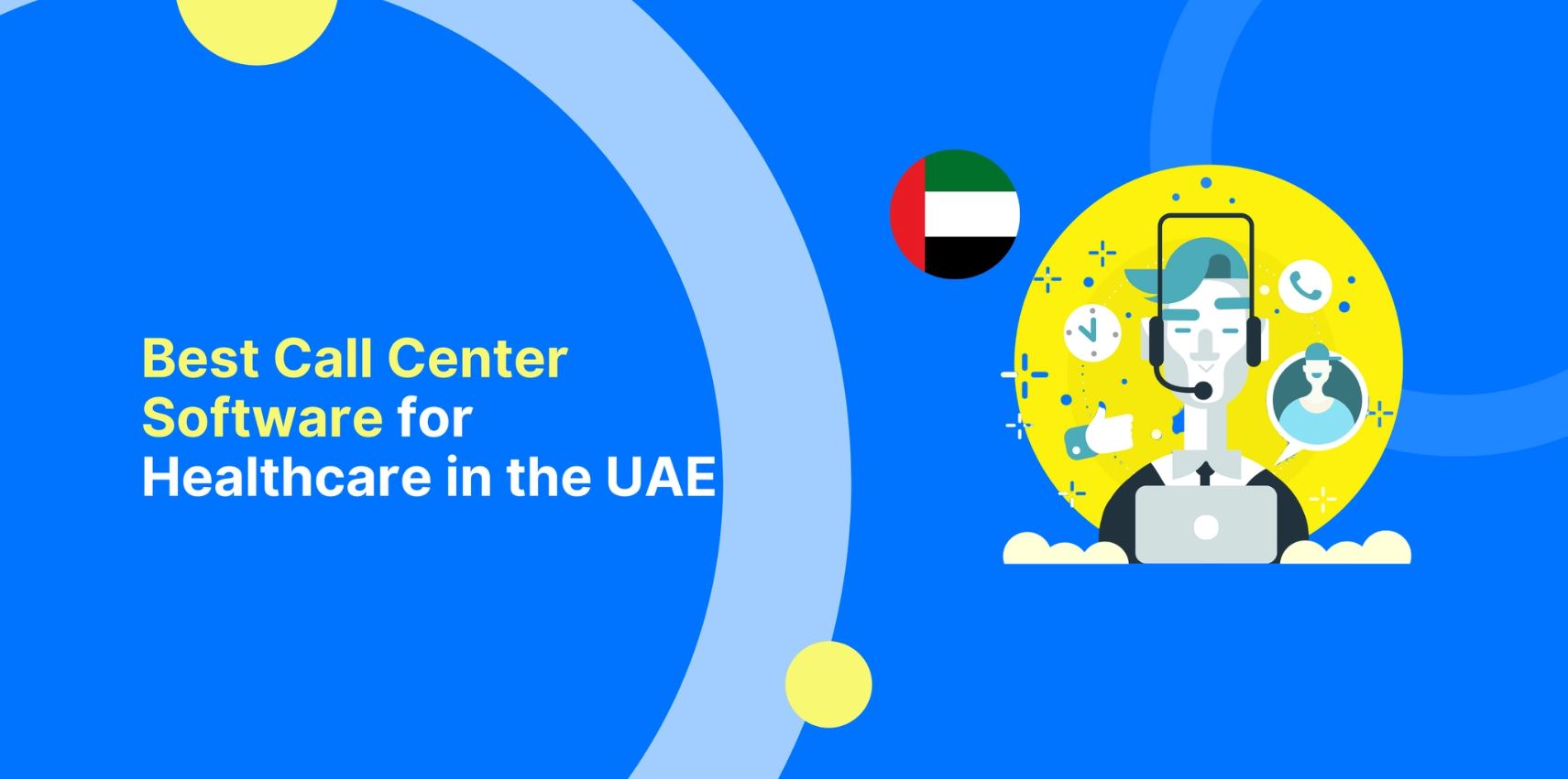 Best Call Center Software for Healthcare and Medical Clinics in the UAE