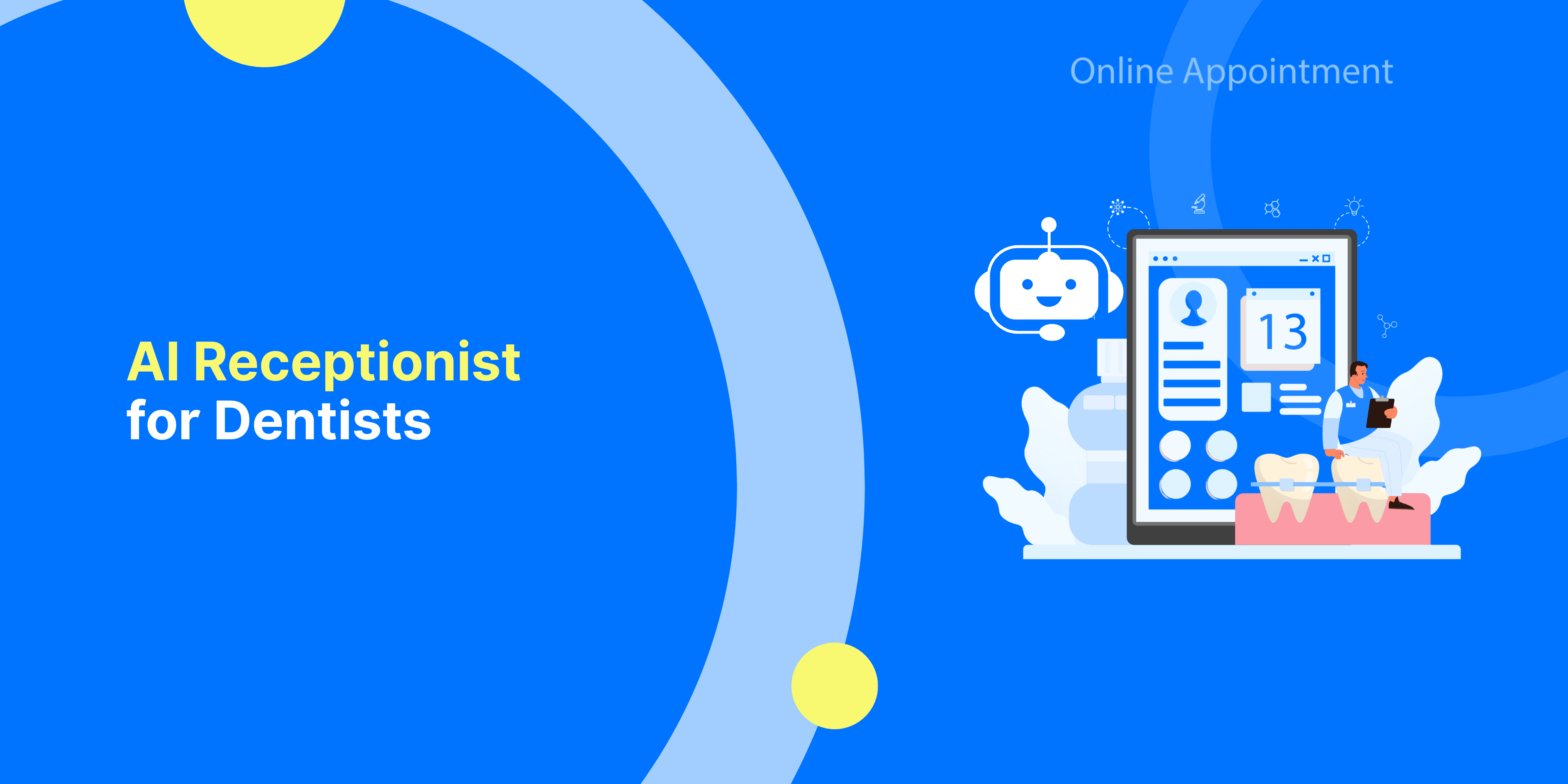 AI Receptionist for Dentists: Automate Dental Appointment Booking 24/7