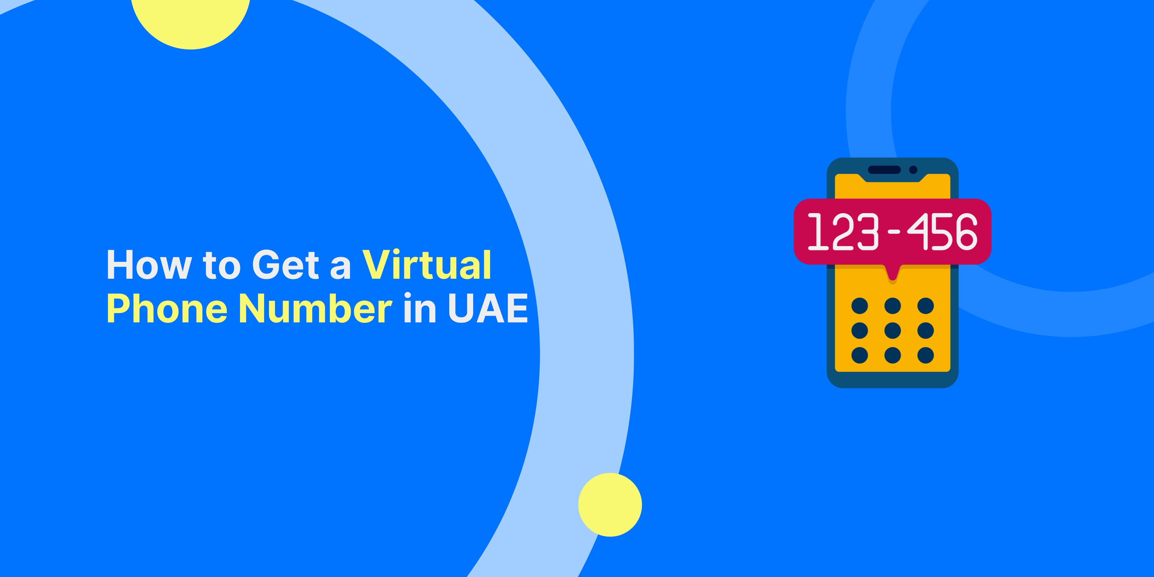 How to Get a Virtual Phone Number in UAE for Your Business