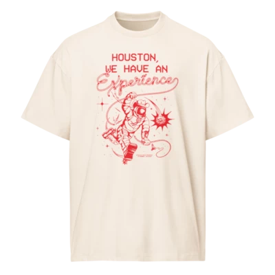 Houston, We Have an Experience Tee