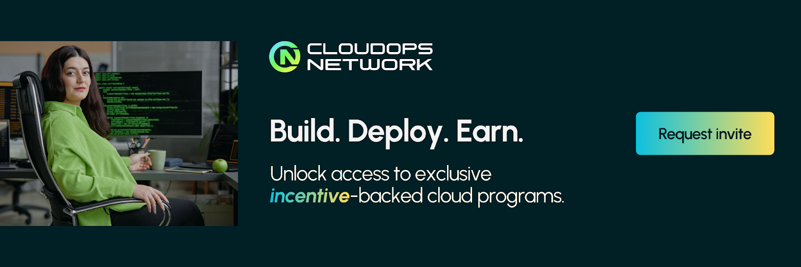 Unlock exclusive incentives - CloudOps Network