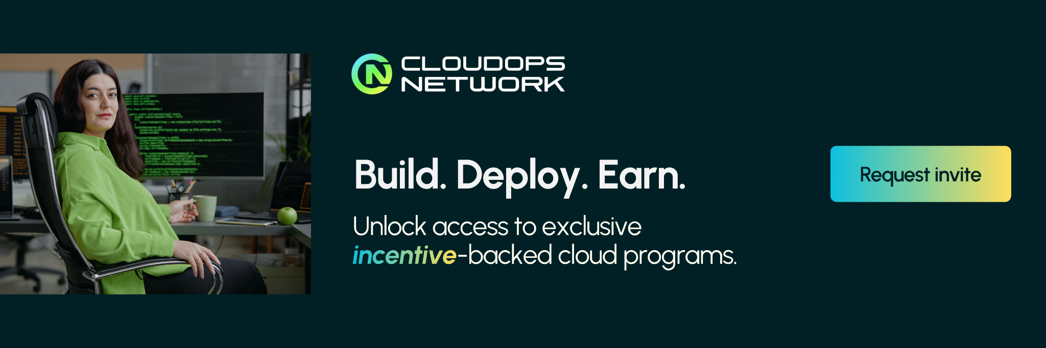 Unlock exclusive incentive - CloudOps Network