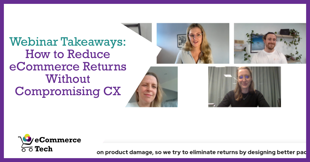 How to Reduce eCommerce Returns Without Compromising CX