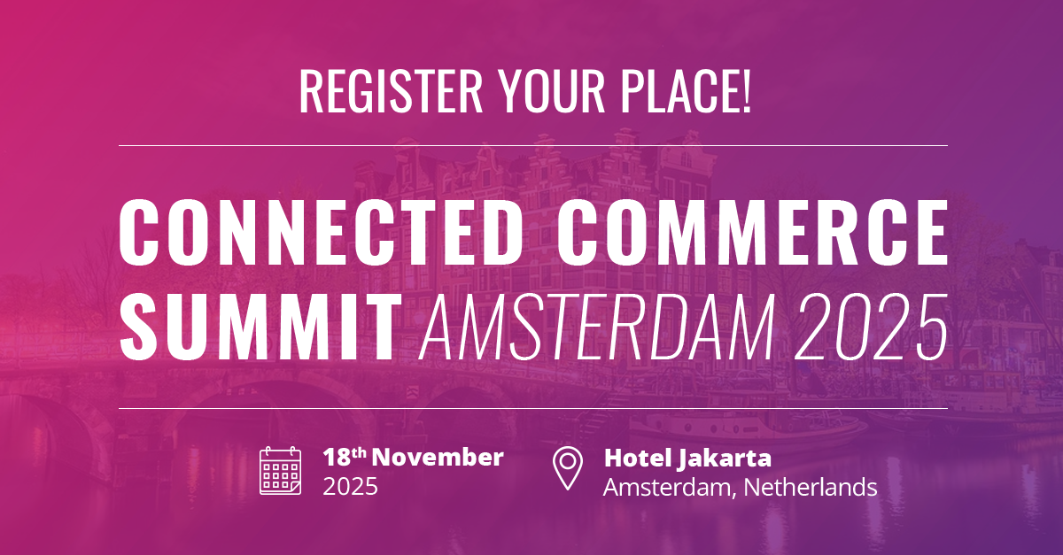 Connected Commerce Summit Netherlands - Amsterdam RYP.png