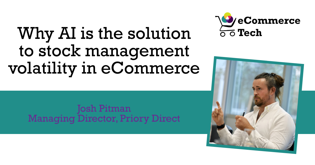 Why AI is the solution to stock management volatility in eCommerce 
