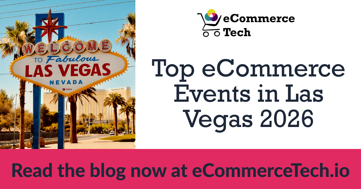 Top eCommerce Events in Las Vegas 2026