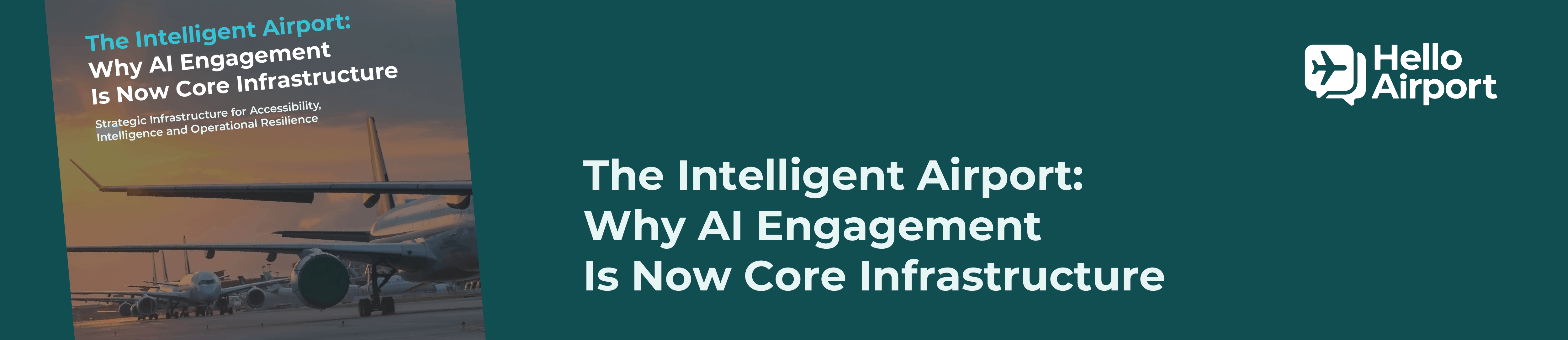 Promotional banner for a guide titled 'The Intelligent Airport: Why AI Engagement Is Now Core Infrastructure' by Hello Airport, featuring an airplane at sunset.