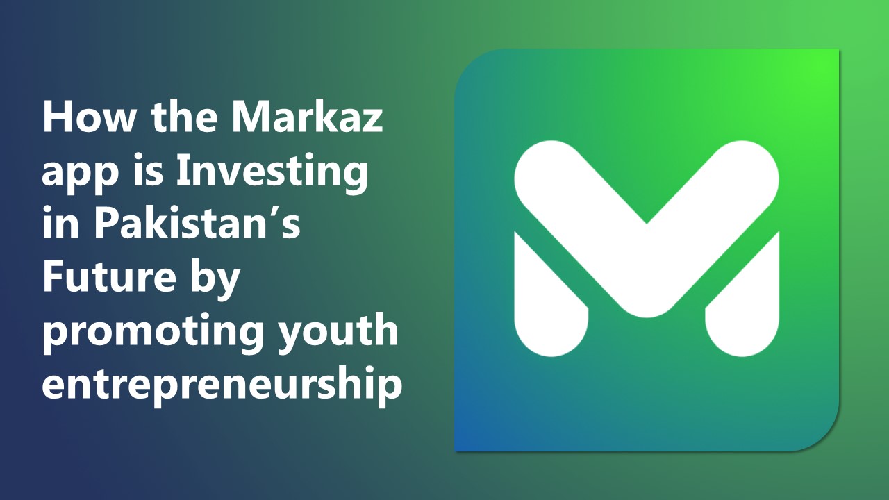How the Markaz App is Promoting Youth Entrepreneurship