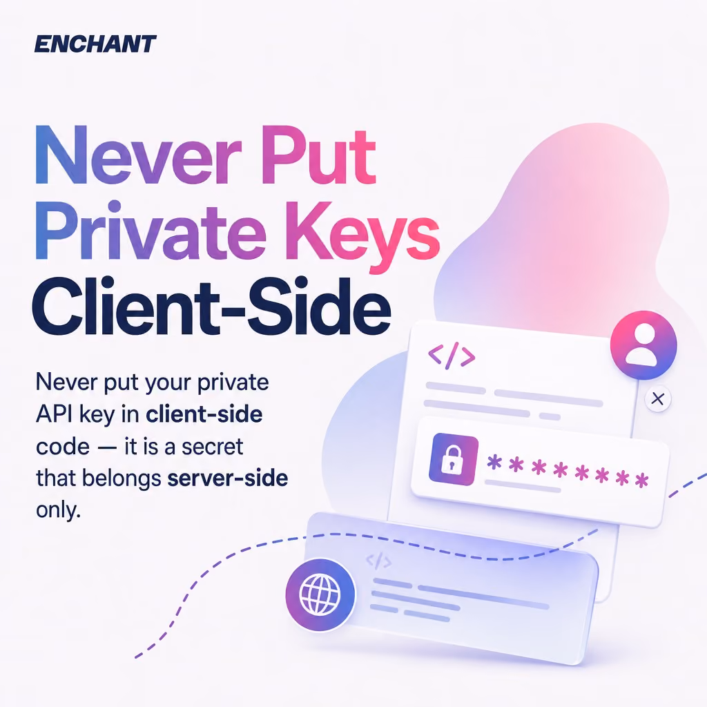 Never Put Private Keys Client-Side