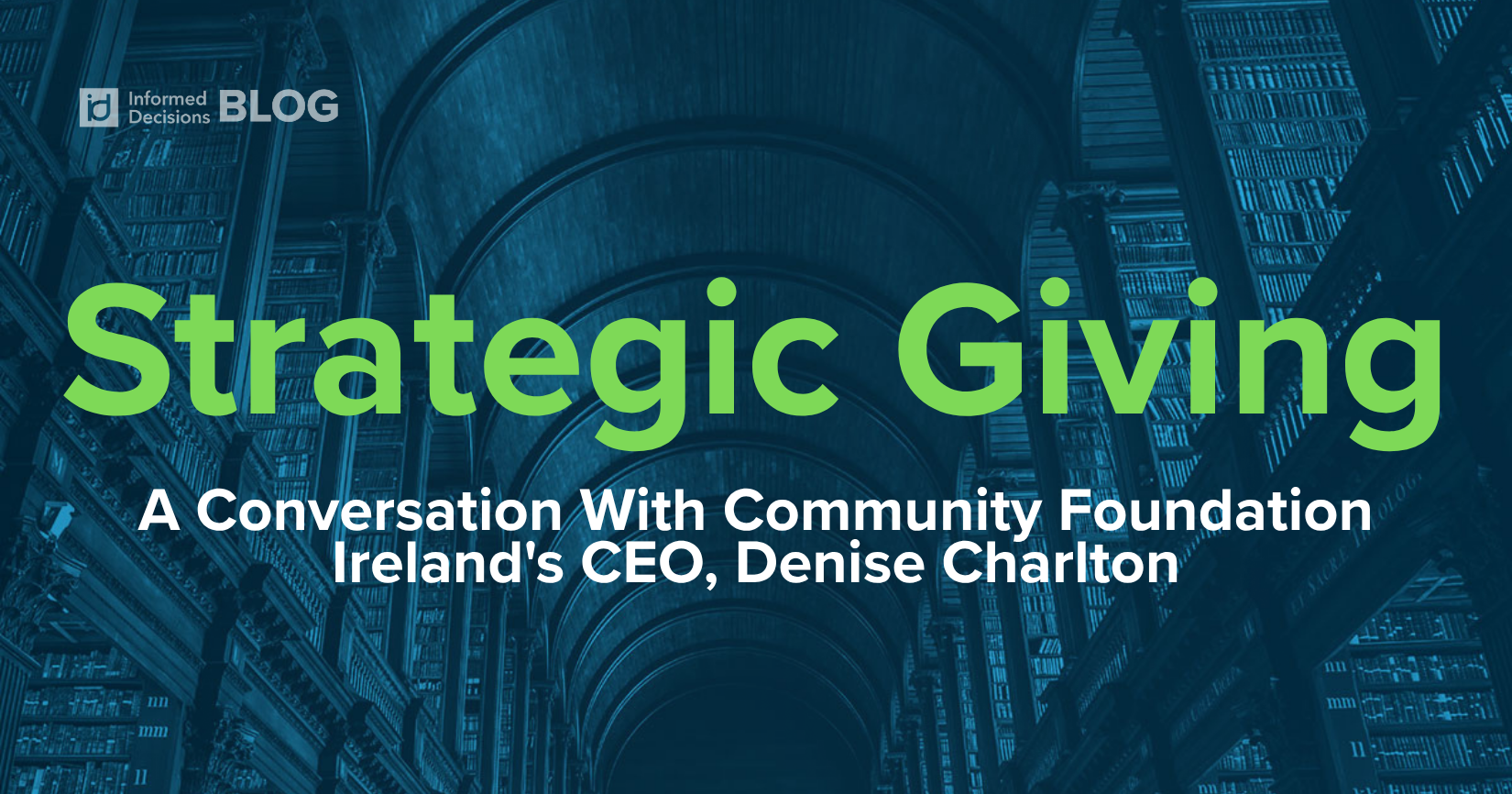 Strategic Philanthropy in Ireland: Giving as Part of the Plan, Not After It 