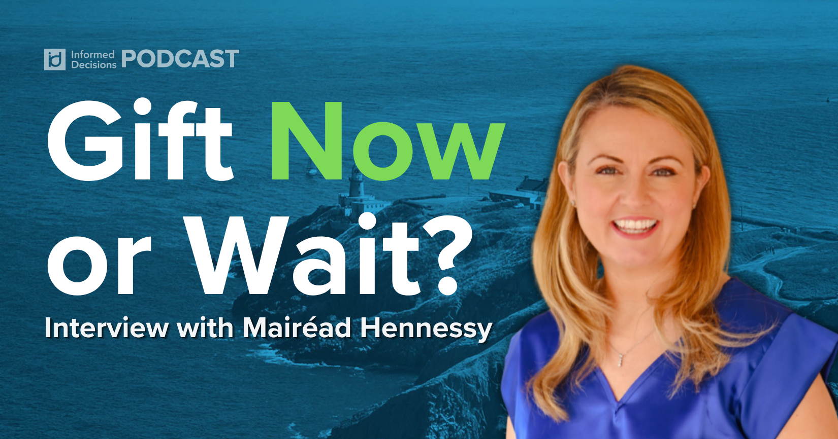 Inheritance Tax in Ireland: Gift Now or Leave It? - with Mairéad Hennessy, Taxkey