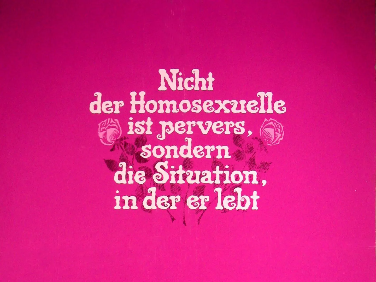 Film Screening: It Is Not the Homosexual Who Is Perverse, But the Society in Which He Lives